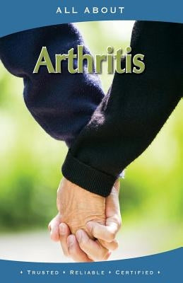 All About Arthritis by Flynn M. B. a., Laura