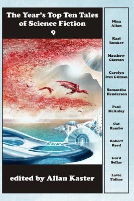 The Year's Top Ten Tales of Science Fiction 9 by Sellar, Gord