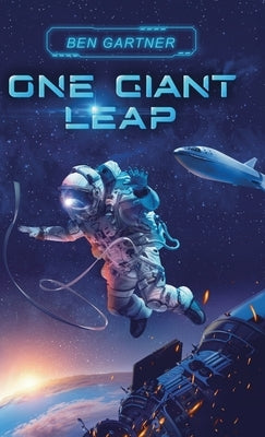 One Giant Leap by Gartner, Ben