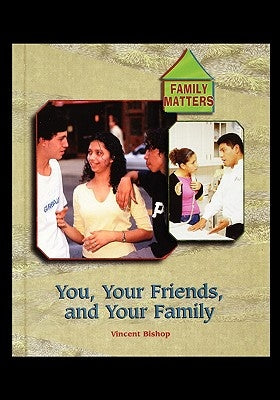 You Friends and Your Family by Bishop, Vincent