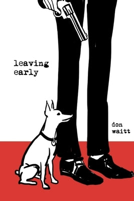 Leaving Early by Waitt, Don