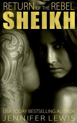 Desert Kings: Gibran: Return of the Rebel Sheikh by Lewis, Jennifer
