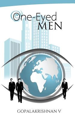 One-eyed men by V, Gopalakrishnan