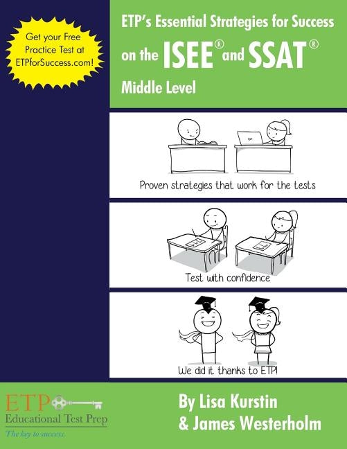 ETP's Essential Strategies for Success on the ISEE and SSAT: Middle Level by Westerholm, James