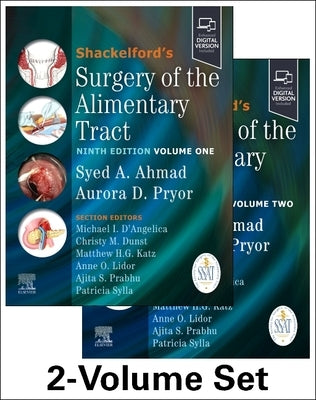 Shackelford's Surgery of the Alimentary Tract, 2 Volume Set by Ahmad, Syed A.