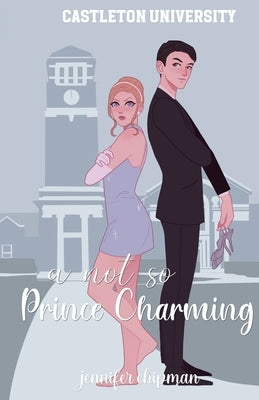A Not So Prince Charming by Chipman, Jennifer