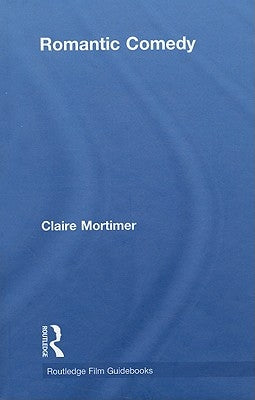 Romantic Comedy by Mortimer, Claire