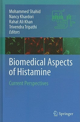 Biomedical Aspects of Histamine: Current Perspectives by Khardori, Nancy