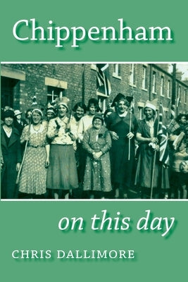 Chippenham on this day by Dallimore, Chris