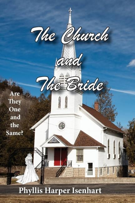 The Church and the Bride by Isenhart, Phyllis Harper