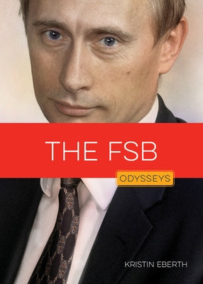The Fsb by Eberth, Krissy