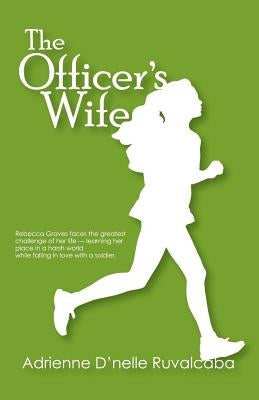 The Officer's Wife by Livingston, Byron