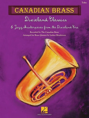 Dixieland Classics: Brass Quintet Tuba (B.C.) by Hal Leonard Corp
