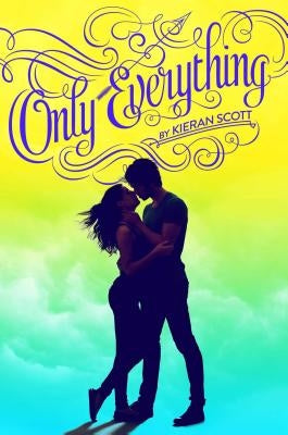 Only Everything, 1 by Scott, Kieran