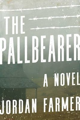 The Pallbearer by Farmer, Jordan