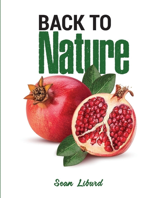 Back to Nature by Liburd, Sean