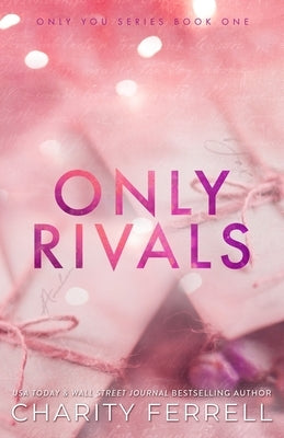 Only Rivals by Ferrell, Charity