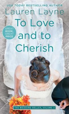To Love and to Cherish, 3 by Layne, Lauren