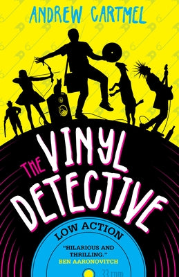 The Vinyl Detective: Low Action (Vinyl Detective 5) by Cartmel, Andrew