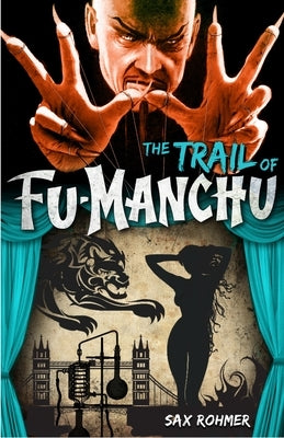 The Trail of Fu-Manchu by Rohmer, Sax