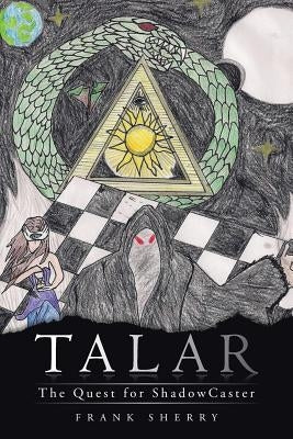 Talar: The Quest for Shadowcaster by Sherry, Frank