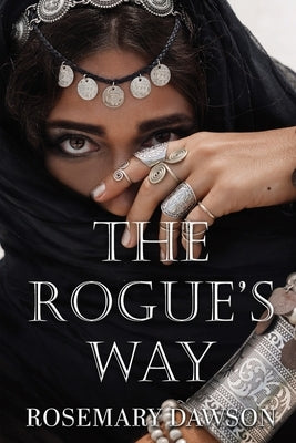 The Rogue's Way by Dawson, Rosemary