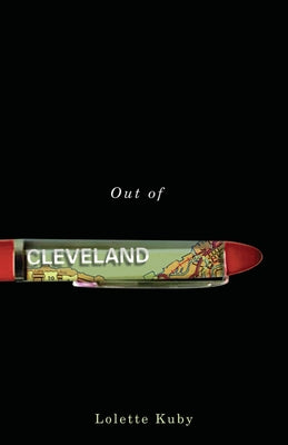 Out of Cleveland by Kuby, Lolette