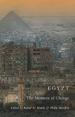 Egypt: The Moment of Change by Beinin, Joel