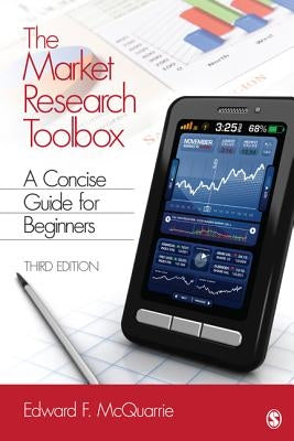 The Market Research Toolbox: A Concise Guide for Beginners by McQuarrie, Edward F.