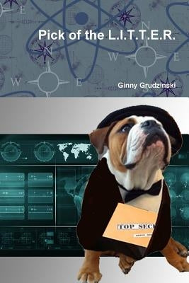Pick of the L.I.T.T.E.R. by Grudzinski, Ginny