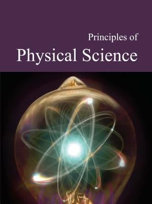 Principles of Physical Science: Print Purchase Includes Free Online Access by Franceschetti, Donald