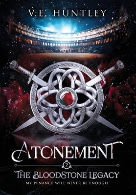 Atonement (The BloodStone Legacy Book 2) by Huntley, V. E.