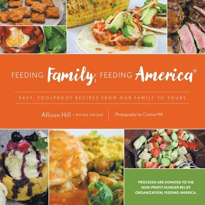 Feeding Family, Feeding America by Hill, Allison