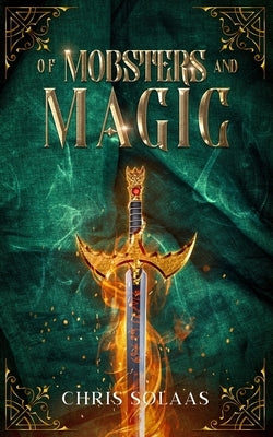 Of Mobsters and Magic by Solaas, Chris