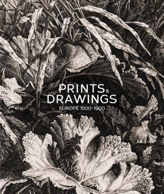 Prints and Drawings: Europe 1500-1900 by Raissis, Peter