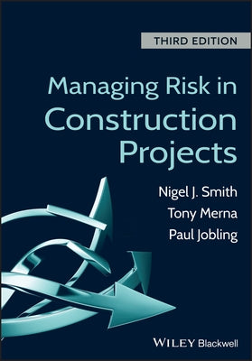 Managing Risk 3e by Smith, Nigel J.