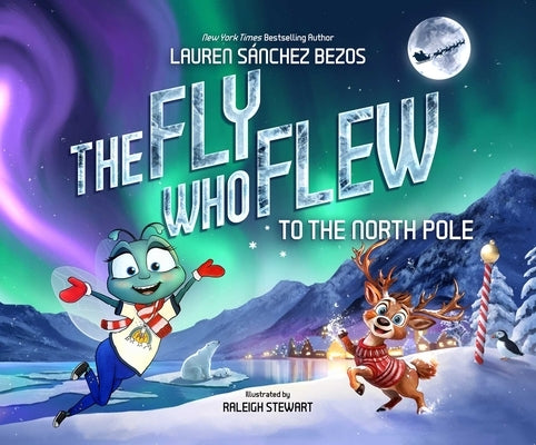 The Fly Who Flew to the North Pole by Sánchez Bezos, Lauren