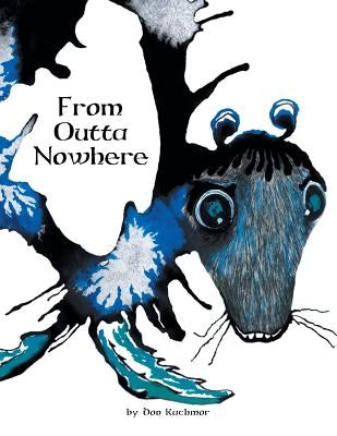 From Outta Nowhere by Kachmor, Don