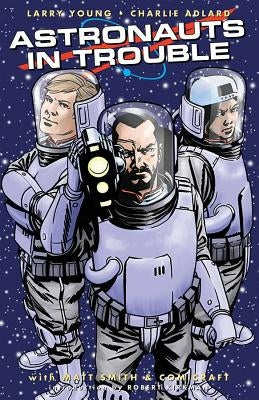 Astronauts in Trouble by Young, Larry