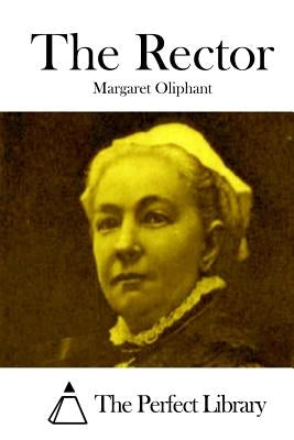 The Rector by The Perfect Library