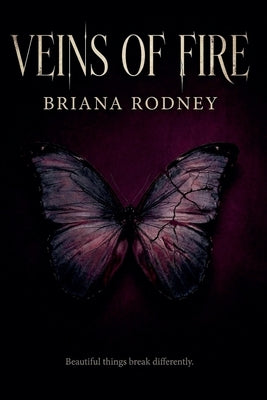 Veins Of Fire by Rodney, Briana