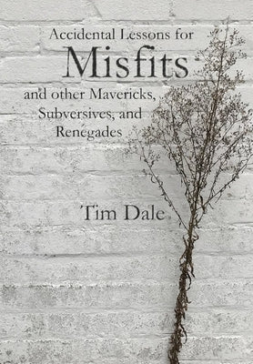 Misfits by Dale, Tim