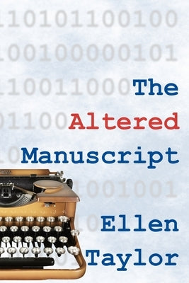 The Altered Manuscript by Taylor, Ellen