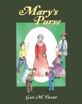 Mary's Purse by Tharp, Gail M.