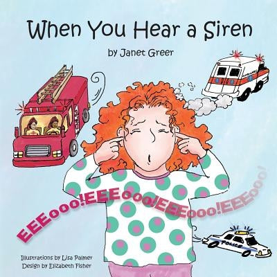 When You Hear a Siren by Greer, Janet