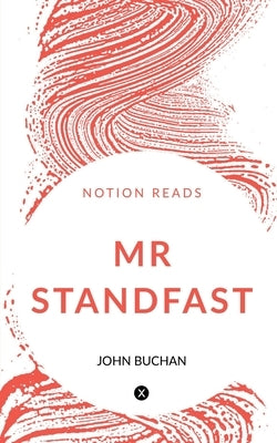 MR Standfast by Buchan, John