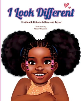 I Look Different by Taylor, Dentresa