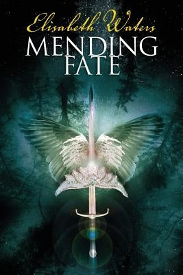 Mending Fate by Waters, Elisabeth