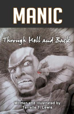 Manic: Through Hell and Back by Brown, C. Nathaniel