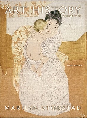 Art History, Volume 2 Value Package (Includes Companion Website for Art History) by Stokstad, Marilyn